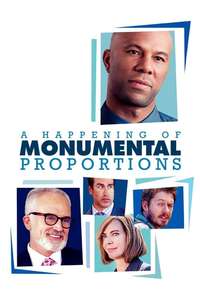 A Happening of Monumental Proportions - Poster