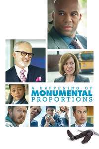A Happening of Monumental Proportions - Poster