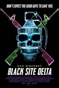 Black Site Delta - Poster