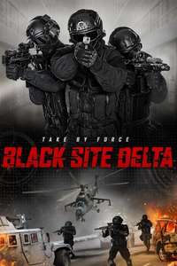 Black Site Delta - Poster
