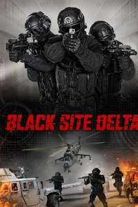 Black Site Delta - Poster