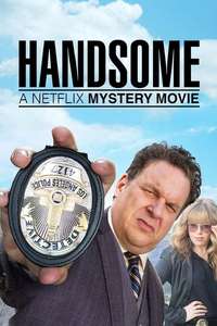 Handsome: A Netflix Mystery Movie - Poster