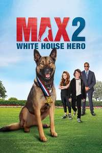 Max 2: White House Hero - Poster