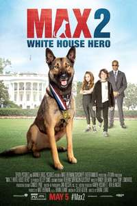 Max 2: White House Hero - Poster