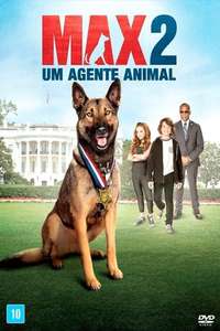 Max 2: White House Hero - Poster