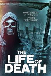 The Life of Death