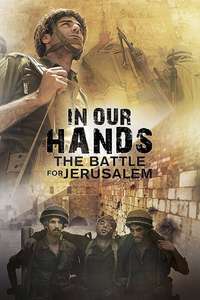 In Our Hands: The Battle for Jerusalem - Poster