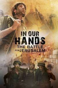 In Our Hands: The Battle for Jerusalem - Poster