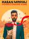 Hasan Minhaj: Homecoming King