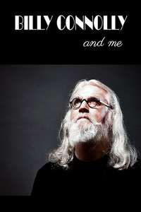 Billy Connolly And Me - Poster