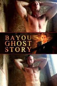 Bayou Ghost Story - Poster