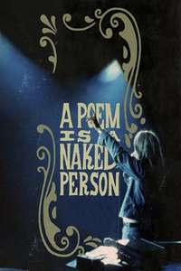 A Poem Is a Naked Person - Poster