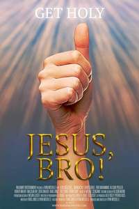Jesus  Bro! - Poster