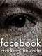 Facebook: Cracking the Code