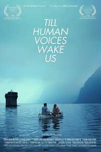 Till Human Voices Wake Us - Poster