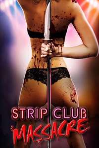 Strip Club Massacre - Poster