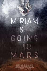 Miriam Is Going to Mars - Poster