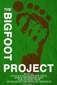 The Bigfoot Project - Poster