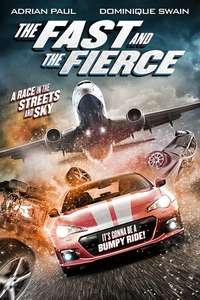 The Fast and the Fierce - Poster