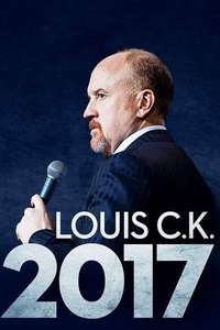 Louis C.K. 2017 - Poster