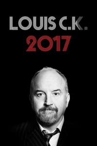 Louis C.K. 2017 - Poster