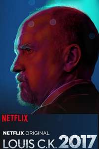 Louis C.K. 2017 - Poster