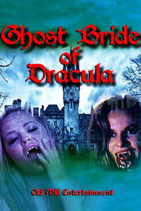 Ghost Bride of Dracula - Poster