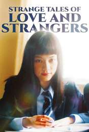 Strange Tales of Love and Strangers