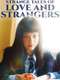 Strange Tales of Love and Strangers