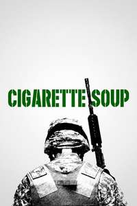 Cigarette Soup - Poster