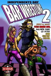 Bar Wrestling 2: Independents Day - Poster