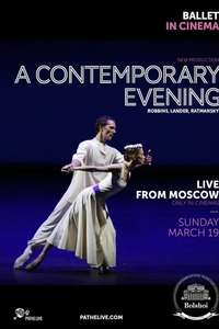 The Bolshoi Ballet: A Contemporary Evening - Poster