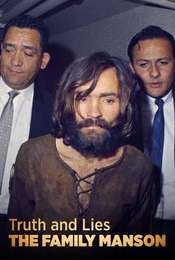 Truth and Lies: The Family Manson