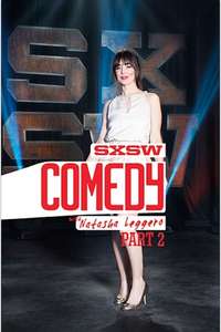 SXSW Comedy with Natasha Leggero - Part Two - Poster