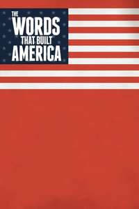 The Words That Built America - Poster