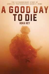 A Good Day to Die  Hoka Hey - Poster