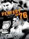 Perfect in '76
