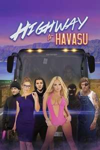 Highway to Havasu - Poster