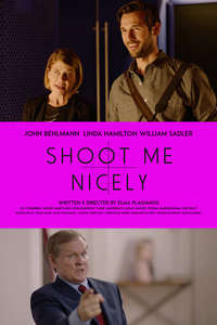 Shoot Me Nicely - Poster