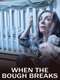 When the Bough Breaks: A Documentary About Postpartum Depression