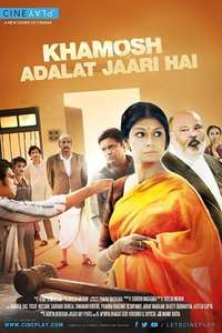 Khamosh Adalat Jaari Hai - Poster
