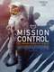 Mission Control: The Unsung Heroes of Apollo
