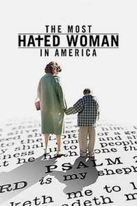 The Most Hated Woman in America - Poster