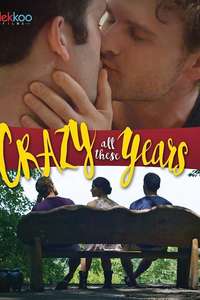 Crazy All These Years - Poster