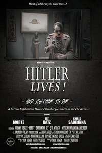 Hitler Lives! - Poster