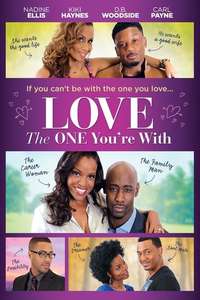 Love the One You're With - Poster