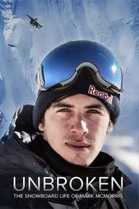 Unbroken: The Snowboard Life of Mark McMorris - Poster