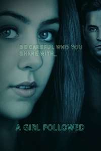 Girl Followed - Poster