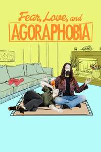 Fear  Love  and Agoraphobia - Poster