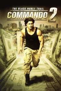 Commando 2: The Black Money Trail - Poster